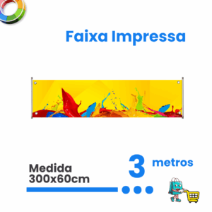 1 Faixa Personalizada - 300x60cm em Lona Brilho 340g